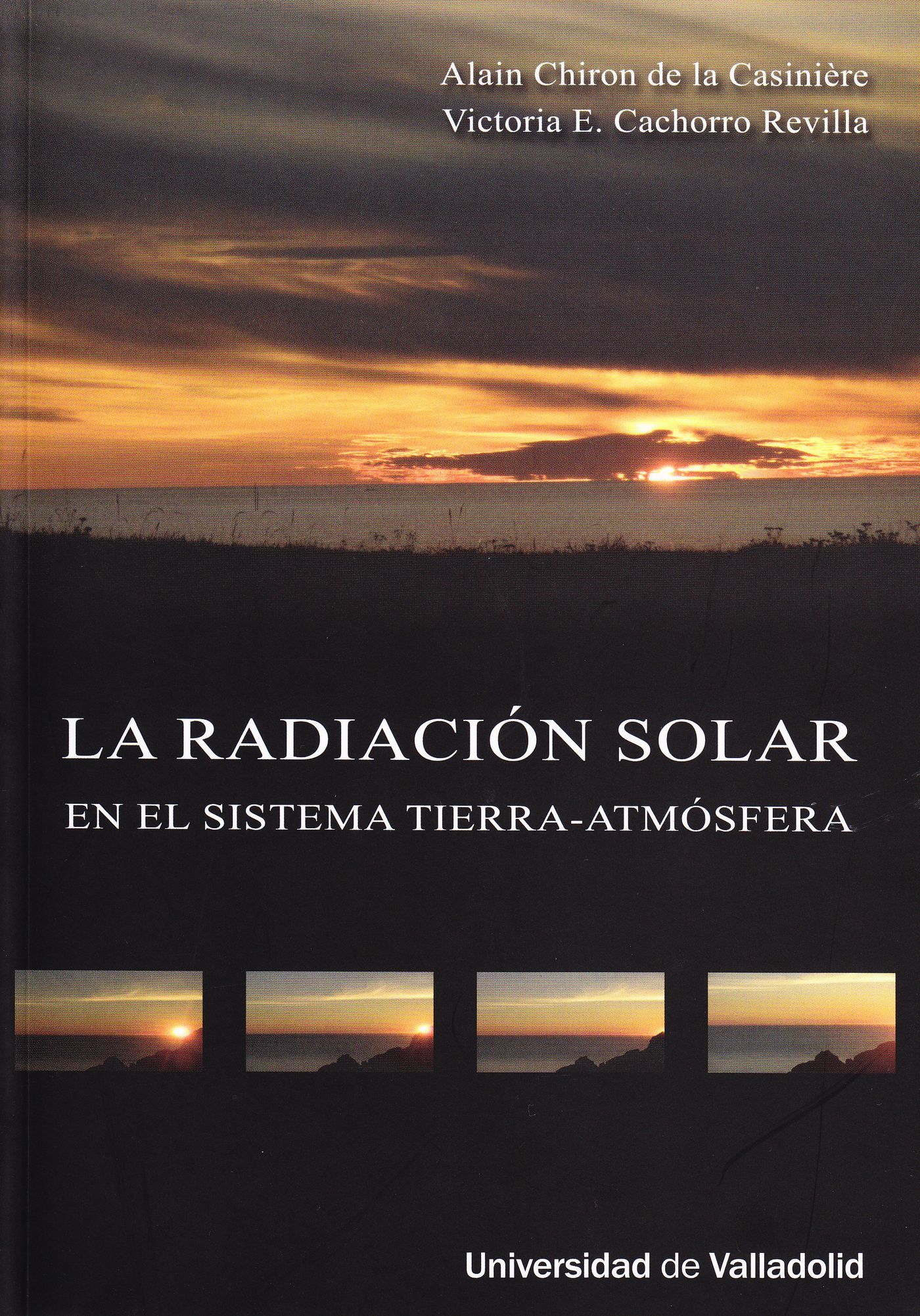 La radiación solar en el sistema Tierra-Atmósfera